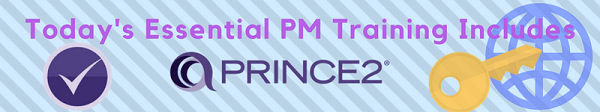 essential PM training includes PRINCE2 training